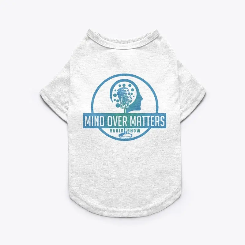 Mind Over Matters Radio Pet Tee